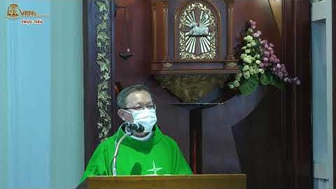 Giảng lễ Thứ Hai Tuần XX - Thường Niên | Thánh lễ 6h00 | 16/08/2021 | Lm Phêrô Đinh Ngọc Lâm CSsR