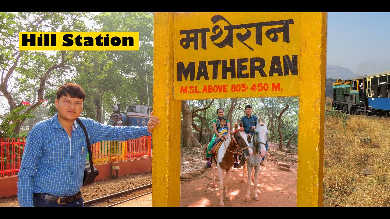 Matheran Matheran Hill Station Toy Train माथेरान Matheran