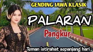 GENDING JAWA KLASIK | PALARAN PANGKUR - TEMAN ISTIRAHAT SEPANJANG HARI