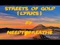 Streets Of Gold Lyrics Needtobreathe mp3