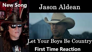 First time reaction Jason Aldean - Let Your Boys Be Country (Official Music Video) #jasonaldean