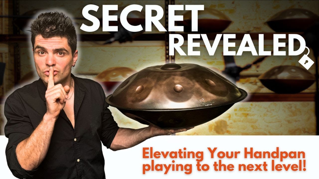 🤫Revealed: The Secret to Mastering the Handpan Like a Pro 🔐