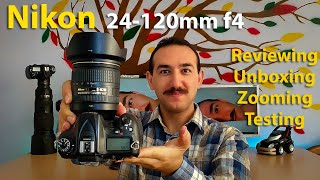 Nikon AFS 24-120mm f4G ED VR N lens In depth review {unbox, zooming, focusing, sample photos}