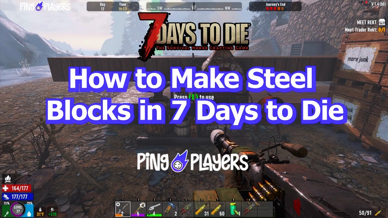 How to Make Steel Blocks in 7 Days to Die (Craft Guide)