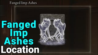 Fanged Imp Ashes Location Elden Ring