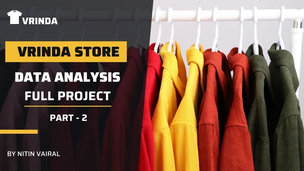 Vrinda Store Analysis Data Preprocessing Nitin Vairal YouTube Vrinda Store Analysis Data Preprocessing Nitin Vairal YouTube