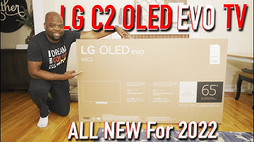 2022 LG C2 OLED Evo TV Unboxing, Setup & Comparison