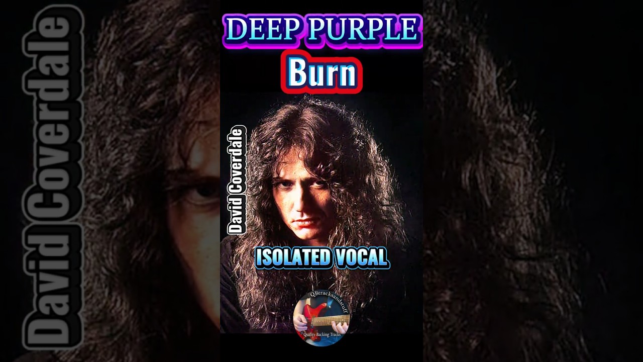 🎤DEEP PURPLE: Burn *ISOLATED VOCAL*🔥