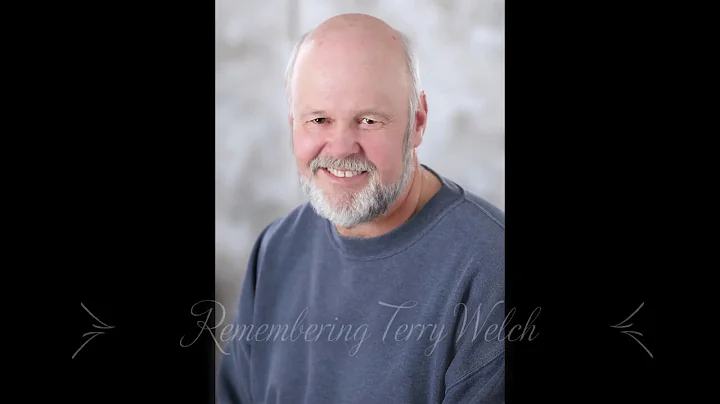 Remembering Terry Welch