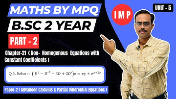 ADVANCED CALCULUS & PARTIAL DIFFERENTIAL EQUATIONS |B.Sc.2YEAR| PAPER-2|MATHS BY MPQ| M.P.QURESHI