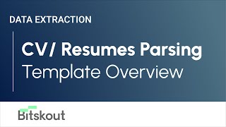 Extracting Data - CV (resumes) template overview