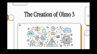 The Creation of Olmo 3: Fully Open Large Language Model Flow