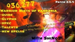 936k Execute: Arms Warrior MoP Spec, Glyph, Talent Guide