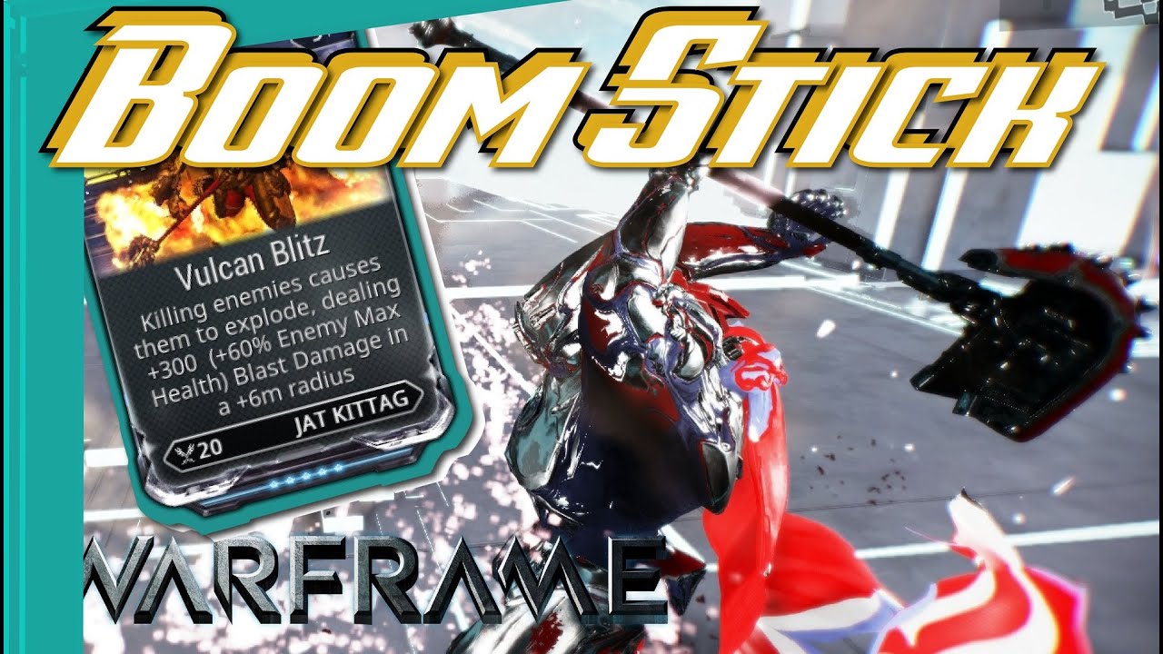 VULCAN BLITZ - JAT KITTAG EXPLOSIVE MOD [Warframe]