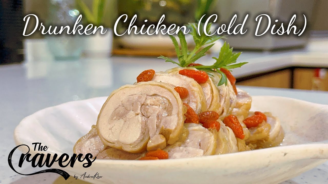 How to Make Authentic Drunken Chicken | Cold Dish Recipe