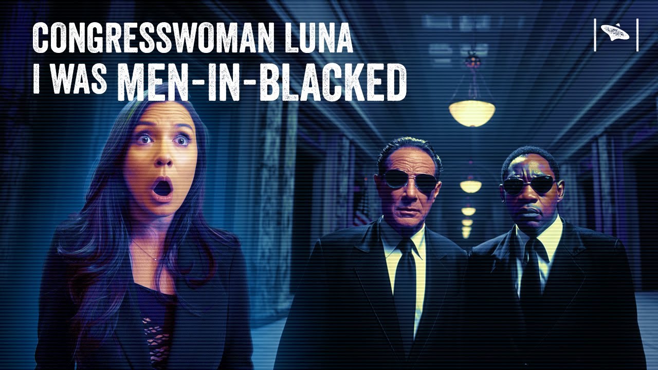 Congresswoman Luna: 'I Was Men in Blacked!' - UFO Cover-Up Expose - YouTube