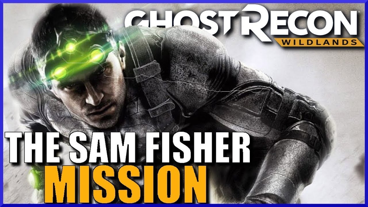 Tom Clancy's Ghost Recon: Wildlands (Sam Fisher Mission / Advanced Difficulty)