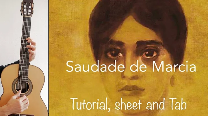 Saudades de Marcia (Baden Powell), Guitar tutorial...