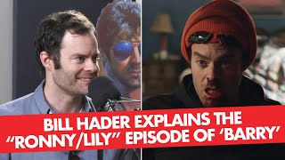 Bill Hader Explains How He Directed the “ronny/lily” Episode of ‘Barry’ | The Ringer