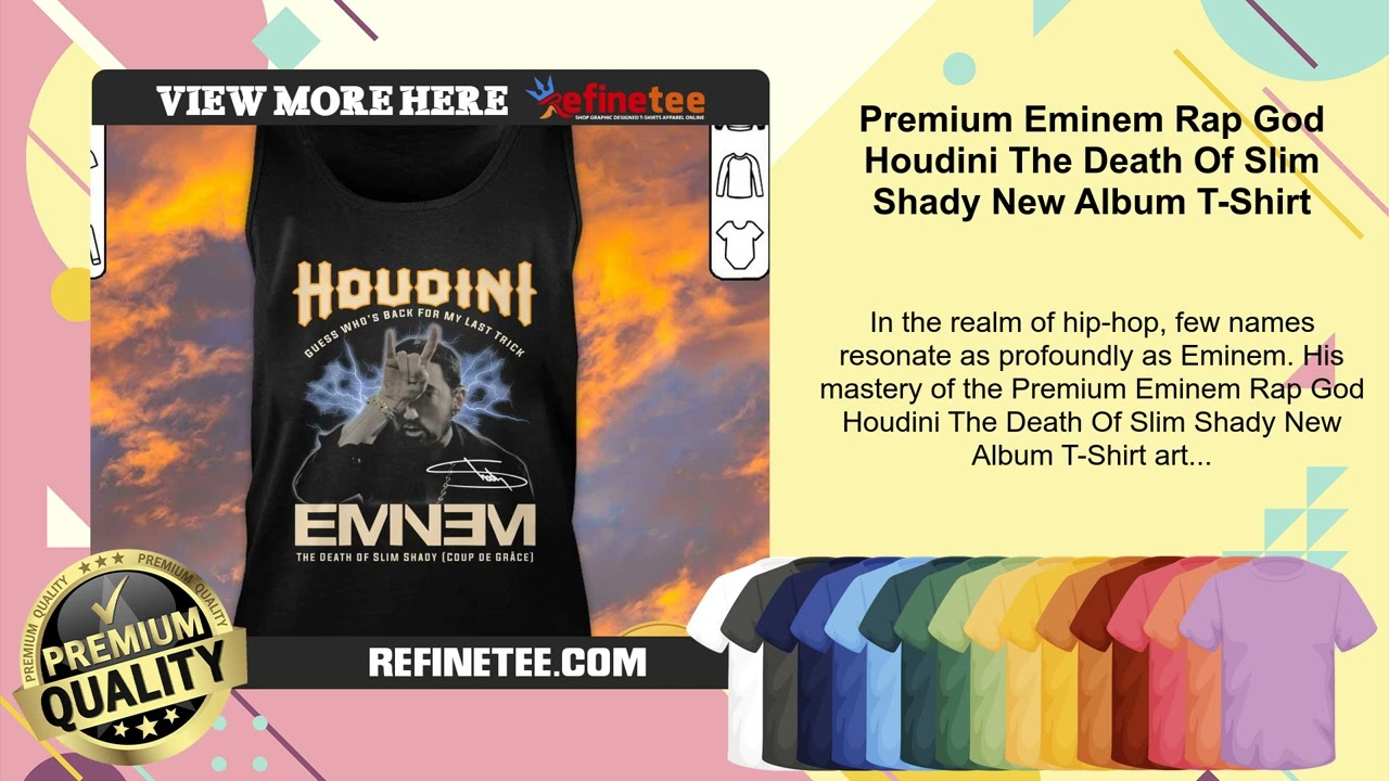 Premium Eminem Rap God Houdini The Death Of Slim Shady New Album T-Shirt