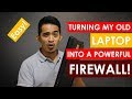 Turn your old Laptop into a powerful firewall