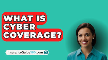 What Is Cyber Coverage? -  InsuranceGuide360.com