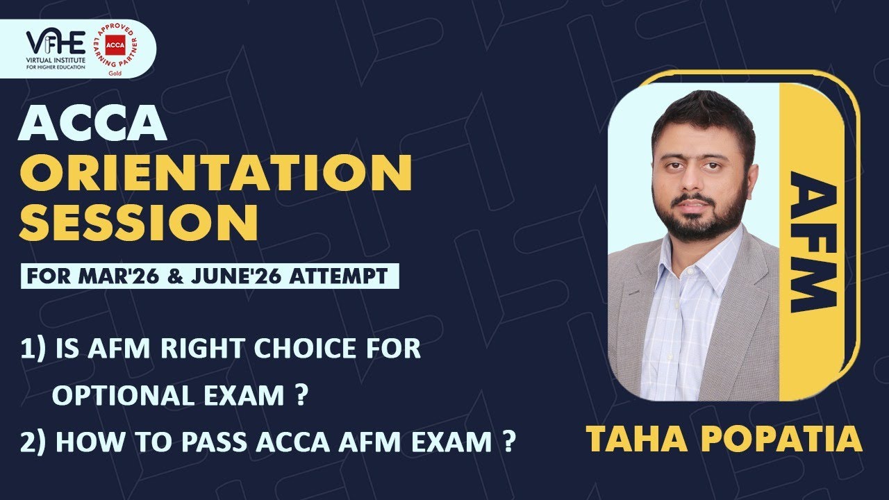 ACCA AFM | Эффективные советы по подготовке к экзамену ACCA | VIFHE | Ориентационная сессия