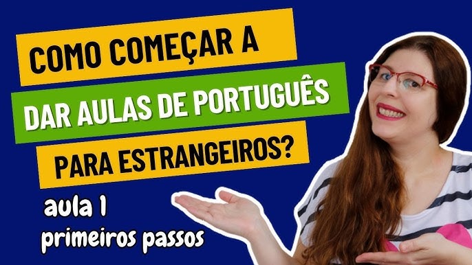 1ª Aula de Português para estrangeiros com Profa. Gigi