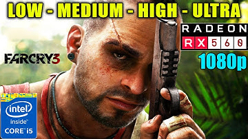 Farcry 3 in 2020 | RX560 4GB + Core i5-2400 | Low - Med - High - Ultra | 1080p