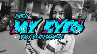 Download Lagu DUTCH MY EYES | BASS BEAT MAUMERE REMIX 2026 MP3