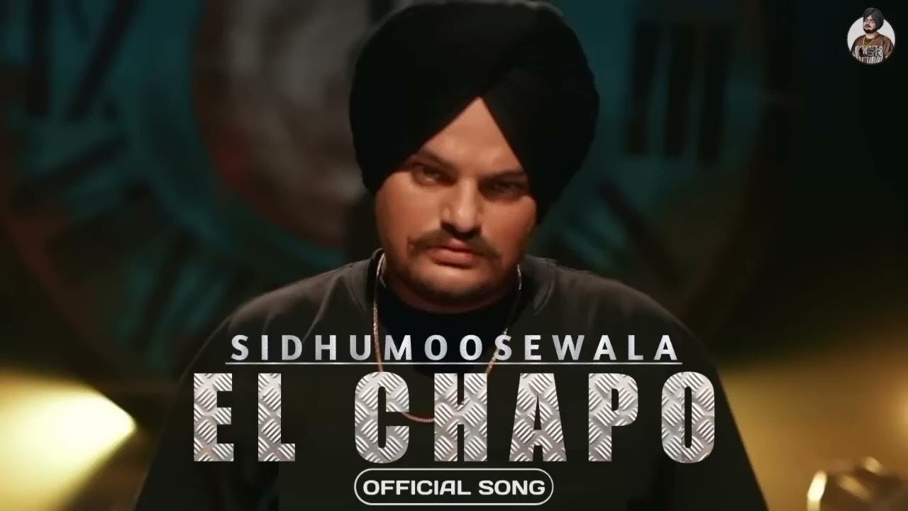 EL CHAPO  (Official Song) | Sidhu Moose Wala | Moosetape | Latest Punjabi Song 2022