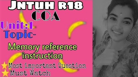 #jntuh #r18 #coa #2-1 #memory #reference #instruction #very #important 😍💯👍