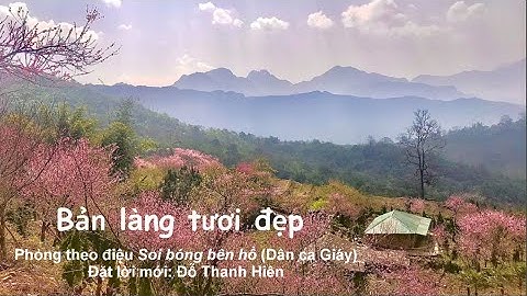 BẢN LÀNG TƯƠI ĐẸP – Dân ca Giáy (Hát mẫu): Chủ đề 2 - SGK Âm nhạc 8 - Cánh diều