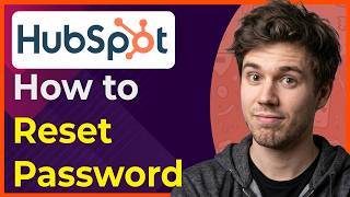 How to Reset Password Hubspot [2026 New UI]
