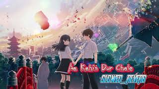 Aa Kahin Dur Chale | Udit Narayan \u0026 Alka Yagnik | 90's Slowed Reverb Song | lofi_s by pri__