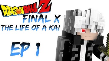 |A New Beginning on a new server!!!|Dragon Block C Final X Episode 1|The Life of a Kai|