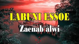 LABUNI ESSOE  BY ZAENAB ALWI KARAOKE COVER LIRIK