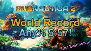 Subnautica 2 in 5 Minutes and 57 Seconds! First Ever Sub 6 Any%! News
