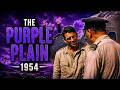 The Purple Plain (1954) | Gregory Peck Classic War Drama | Full Vintage Hollywood Movie