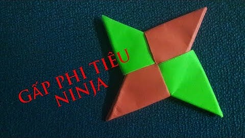 Cách Gấp Phi Tiêu Ninja 4 Cánh Đỉnh Nhất - How To Make a Paper Ninja Star
