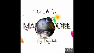 Le Jèmss Dj Digital - Mais Encore