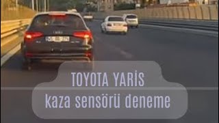 Toyota Yaris Kaza Sensörü Deneme Orta Şerit Tv Audi