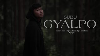 Suvu - Gyalpo-Official Video