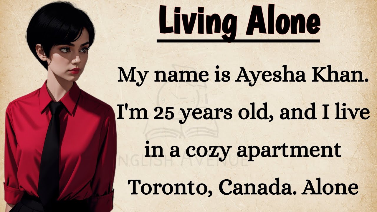 Outline Video Living Alone | Improve Your English | Graded Reader Level 1 | Listen And Speak