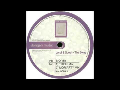 Jondi & Spesh — Jondi & Spesh – The Sway (Moriarty Mix)