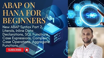 21. New ABAP Syntax Part 2, Literals, Inline Data Declarations, SQL Functions, Case Expressions
