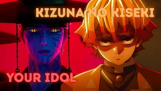 Download lagu Your Idol x Kizuna no Kiseki (AMV) | A Mashup of K-Pop Demon Hunters, Demon Slayer 3