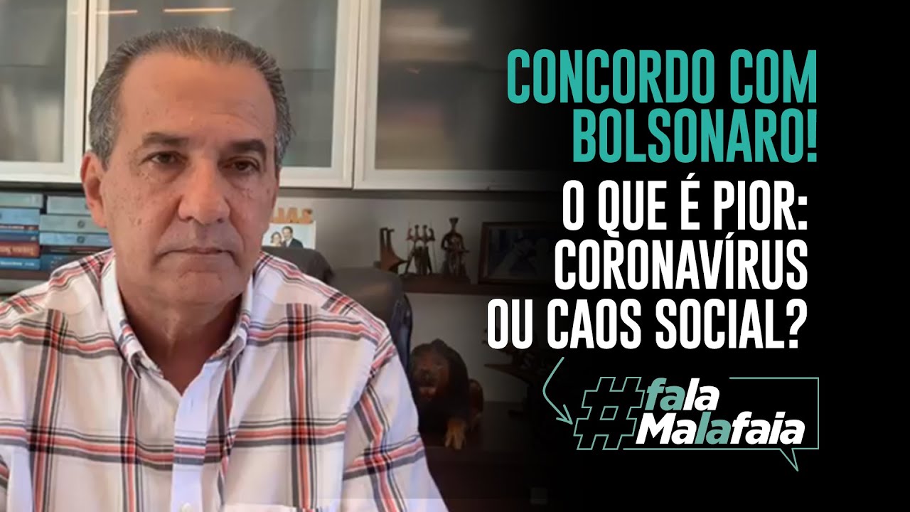 PR. SILAS MALAFAIA –  CONCORDO COM BOLSONARO! O QUE É PIOR: CORONAVÍRUS OU CAOS SOCIAL?