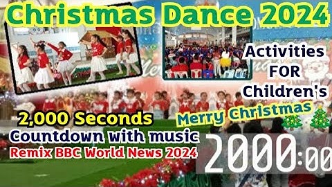 2,000 Seconds (33.20 Mins) Countdown with Christmas Dance activity for Childrens Remix BBC Countdown