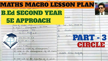 Maths macro lesson plan | B.Ed second year macro plan | Circle | 5E approach | B.Ed Grid